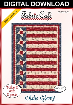 Olde Glory Downloadable - 3 Yard Quilt Pattern