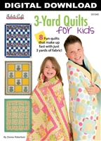 3 Yard Quilt for Kids - Downloadable Pattern Book