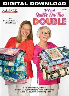 3-Yard Quilts on the Double - Downloadable Pattern Book