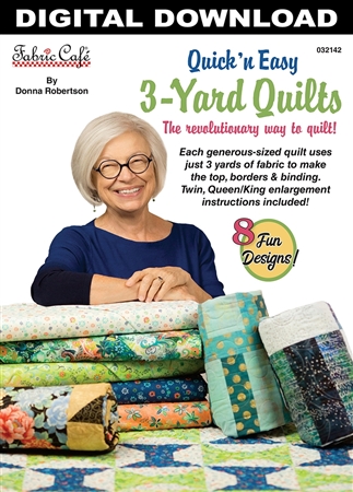 Quick'n Easy 3 Yard Quilts - 2nd Edition - Downloadable Pattern Book