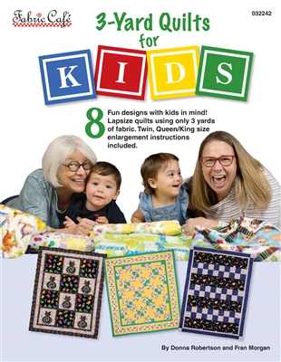 3 Yard Quilt for Kids - Pattern Book - Second Edition