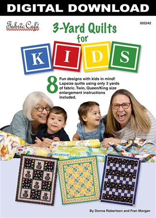 3 Yard Quilt for Kids - Downloadable Pattern Book - Second Edition