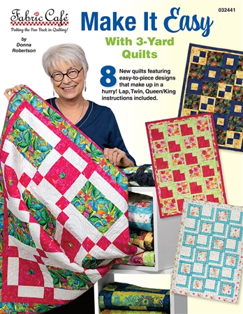Make It Easy With 3-Yard Quilts Book