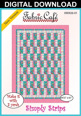 Simply Strips - Downloadable 3 Yard Quilt Pattern