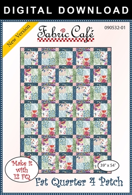 Fat Quarter 4 Patch Downloadable Quilt Pattern