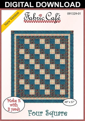 Four Square - Downloadable 3 Yard Quilt Pattern
