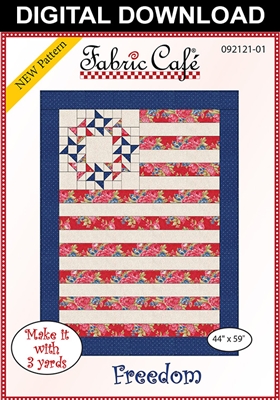 Freedom - Downloadable 3 Yard Quilt Pattern