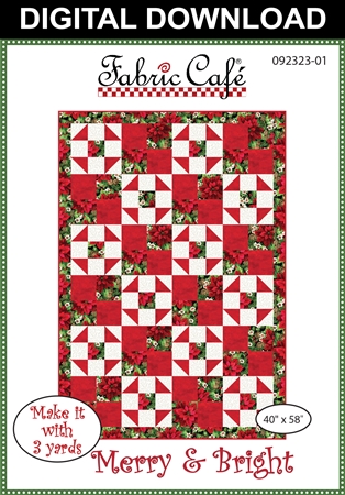 Merry & Bright Downloadable 3-Yard Quilt Pattern