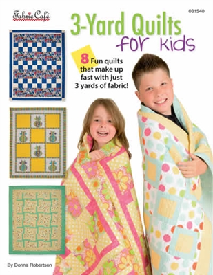3 Yard Quilt for Kids - Pattern Book